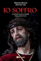Io soffro (Italian Edition) B0F1XB2683 Book Cover