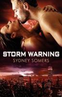 Storm Warning (Shadow Destroyers, #3) 1605043281 Book Cover