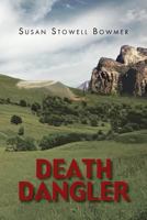 Death Dangler 1483621286 Book Cover