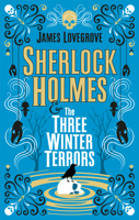 Sherlock Holmes & The Three Winter Terrors 1789096731 Book Cover