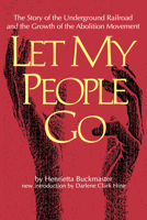 Let My People Go the Story of the Underground Rail 0872498654 Book Cover
