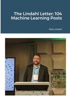 The Lindahl Letter: 104 Machine Learning Posts 1387383566 Book Cover