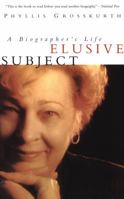 Elusive Subject: A Biographer's Life 1551990369 Book Cover