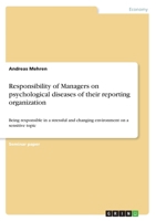 Responsibility of Managers on Psychological Diseases of Their Reporting Organization 3668294933 Book Cover