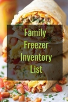 Family freezer inventory list 1650191235 Book Cover