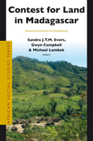 Contest for Land in Madagascar: Environment, Ancestors and Development 9004256229 Book Cover
