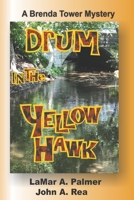 Drum in the YellowHawk: A Brenda Tower Mystery B08LT6FVML Book Cover