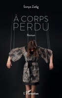 À corps perdu (French Edition) 2140290917 Book Cover