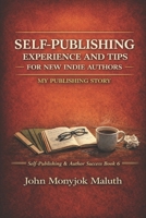 Self-Publishing Experience and Tips for new indie authors 1491258462 Book Cover