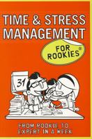 Time & Stress Management for Rookies. [Frances Kay] 0462099555 Book Cover