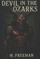 Devil in the Ozarks B0F6K2DWRX Book Cover