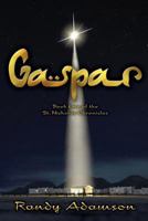 Gaspar: Book One of the St. Nicholas Chronicles 1508513015 Book Cover