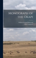 Monograph of the okapi 1017683883 Book Cover