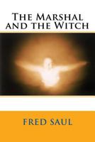 The Marshal and the Witch 1540511596 Book Cover