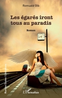 Les égarés iront tous au paradis (Rue Des Écoles) (French Edition) 2140273974 Book Cover