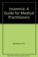 Insomnia: A Guide for Medical Practitioners 9401094306 Book Cover
