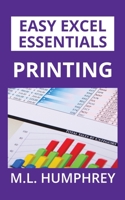 Printing (6) (Easy Excel Essentials) 1950902358 Book Cover