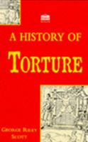 A History of Torture 1859581749 Book Cover