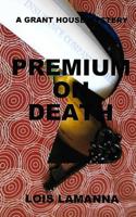 Premium on Death 1727825713 Book Cover