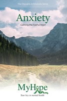 Keys for Living: Anxiety: Calming the Fearful Heart 1792450354 Book Cover