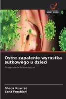 Ostre zapalenie wyrostka sutkowego u dzieci (Polish Edition) 6630419480 Book Cover