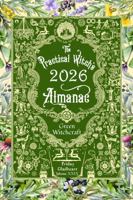 The Practical Witch's Almanac 2026: Green Witchcraft 1648414842 Book Cover