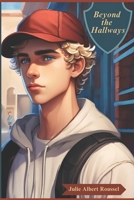 Beyond the Hallways B0F7GJWB75 Book Cover