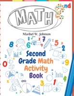 Second Grade Math Activity Book: Addition and Subtraction, Math Facts, Counting, and More 1835520332 Book Cover