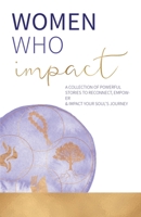 Women Who Impact 1957124997 Book Cover
