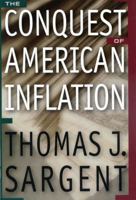 The Conquest of American Inflation. 0691090122 Book Cover