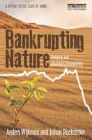 Bankrupting Nature: Denying Our Planetary Boundaries 0415539692 Book Cover