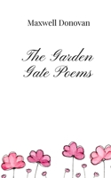 The Garden Gate Poems 1805669893 Book Cover