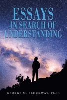 Essays in Search of Understanding B0CPSZ8PR9 Book Cover