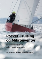 Pocket Cruising og Mikroeventyr (Danish Edition) 8743011934 Book Cover