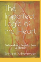 The Imperfect Logic of the Heart B0BHMRXV99 Book Cover