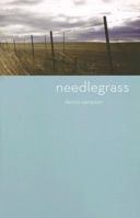 Needlegrass (Carnegie Mellon Poetry) 0887484182 Book Cover
