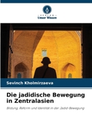 Die jadidische Bewegung in Zentralasien 6209578667 Book Cover