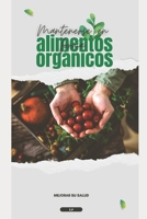 Mantenerse en forma con alimentos orgánicos B09BYB3Z93 Book Cover
