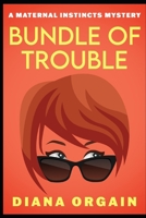 Bundle of Trouble 0425229246 Book Cover