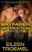 Wayfarer Destruction 1511700491 Book Cover