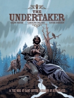 The Undertaker Volume 2: The Ogre of Camp Sutter & The Shadow of Hippocrates 1419788965 Book Cover