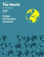 World: A History, Combined, The (The World: A History) 0136061486 Book Cover