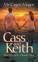 Cass and Keith 1622534603 Book Cover