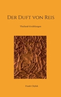 Der Duft von Reis: Thailand-Erzählungen (German Edition) 3695726555 Book Cover
