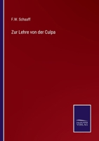 Zur Lehre von der Culpa 337503038X Book Cover