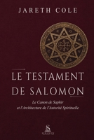 Le Testament de Salomon: Le Canon de Saphir et l’Architecture de l’Autorité Spirituelle (French Edition) B0H9SHTB41 Book Cover