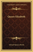 Queen Elizabeth 1523821205 Book Cover