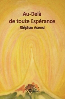 Au-Delà de toute espérance (French Edition) 2332581472 Book Cover