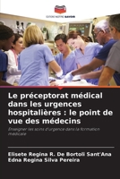 Le préceptorat médical dans les urgences hospitalières: le point de vue des médecins (French Edition) 6208404665 Book Cover