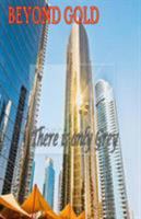 BEYOND GOLD there is only grey 178926085X Book Cover